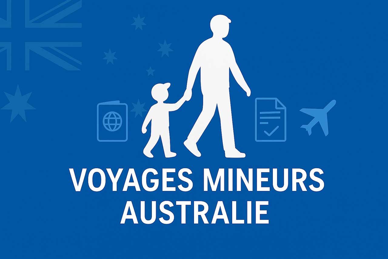 Voyager en Australie avec un mineur Visas & Procédures d’Immigration